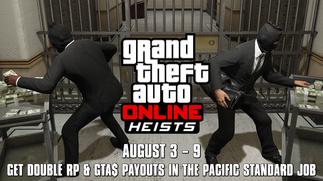 actual 1438612697 Grand Theft Auto Online Double RP Week Four: The Pacific Standard Job Gta online heists - experience the thrilling Grand Theft Auto online heist adventures.
