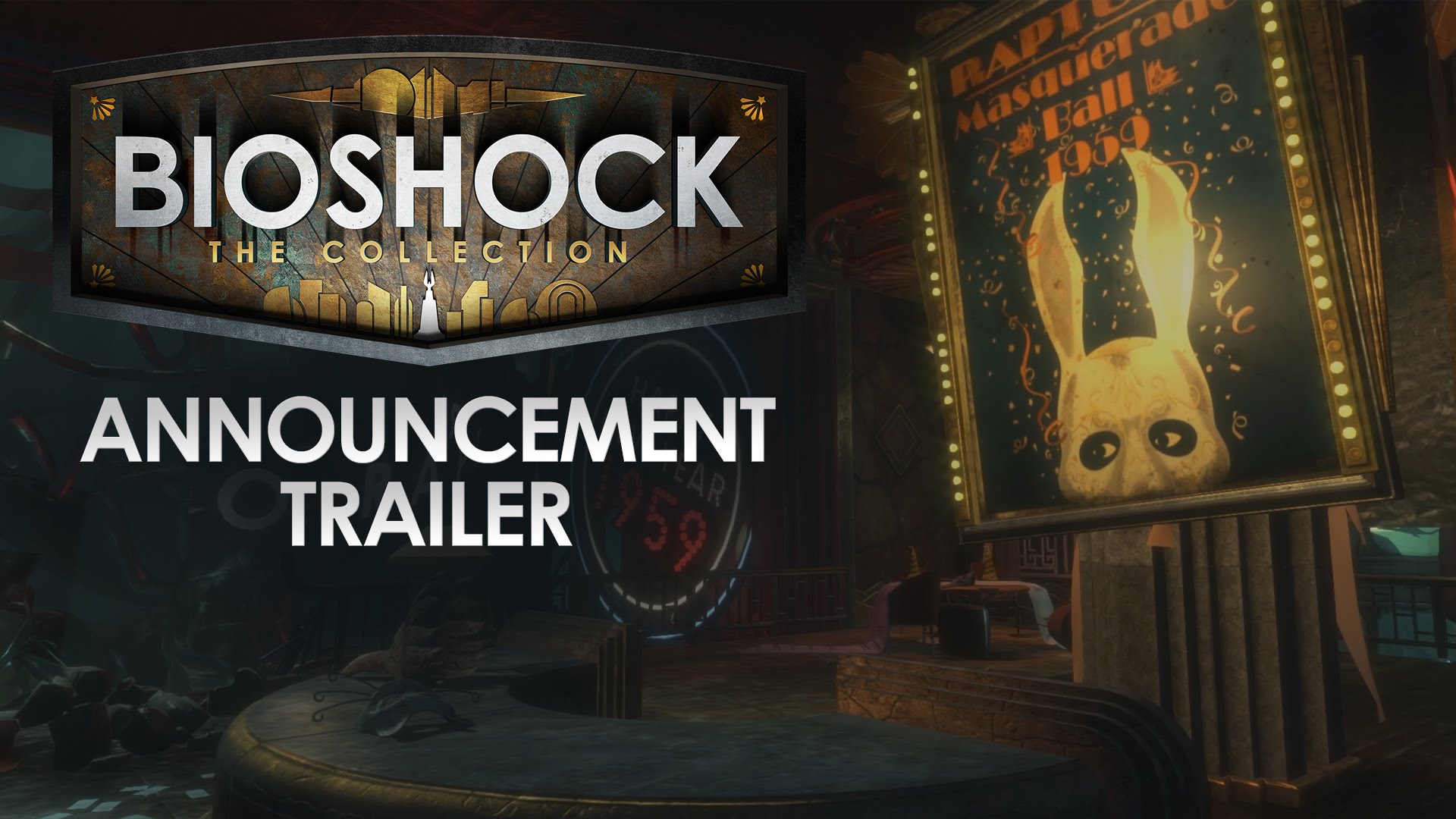 BioShock: The Collection includes the Bioshock Infinite announcement trailer.
