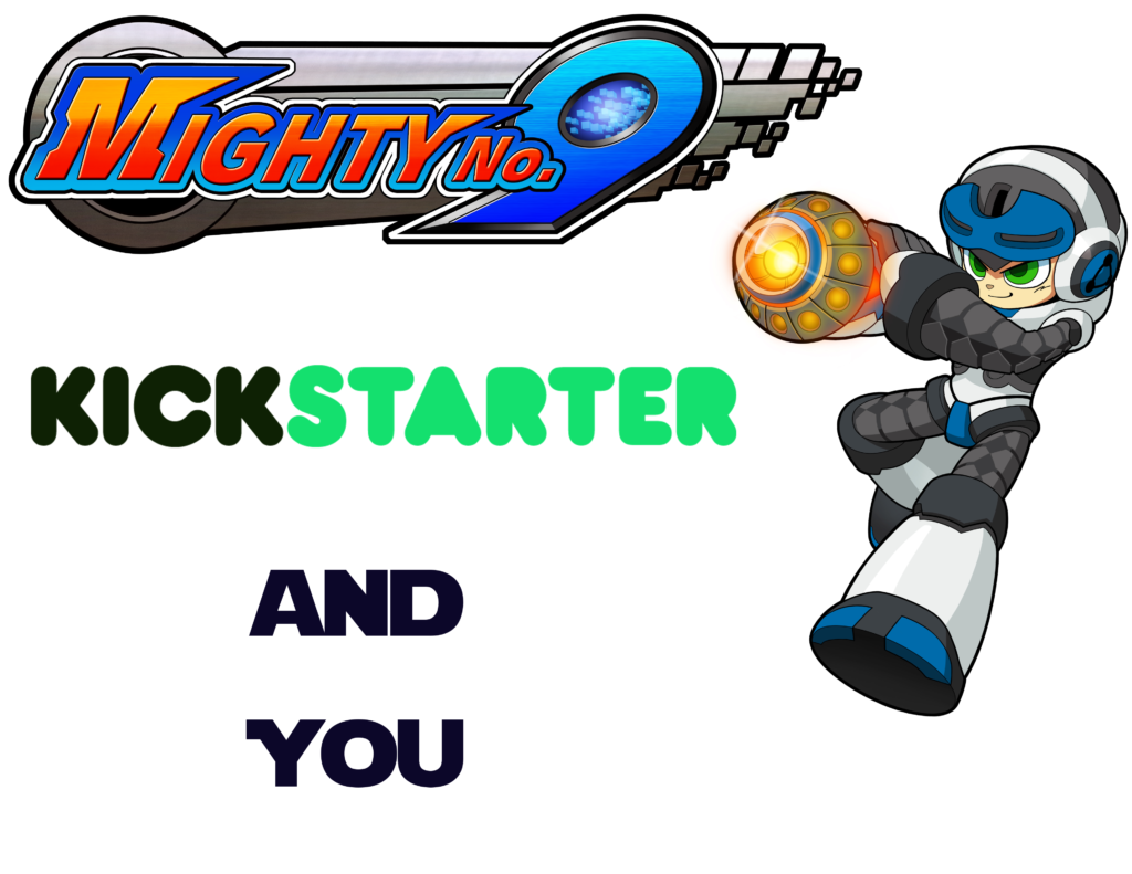 Mighty No.9 , Kickstarter, and You RAGE Works