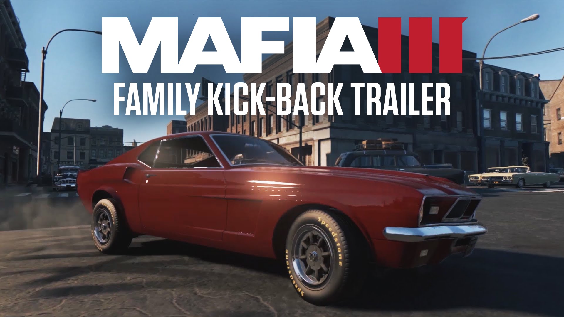 Mafia III Kick-Back: Watch the family trailer for an action-packed sneak peek.
