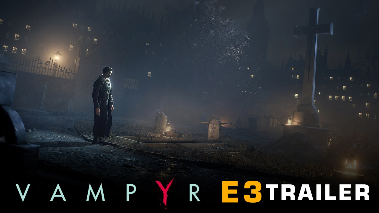 Vampyr e3 trailer featuring a man in front of a graveyard.