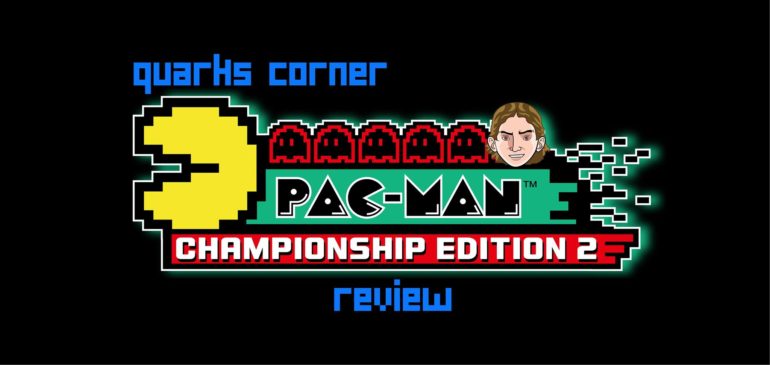 Pac-Man Championship Edition 2 - A Review of the Reinvented Classic.