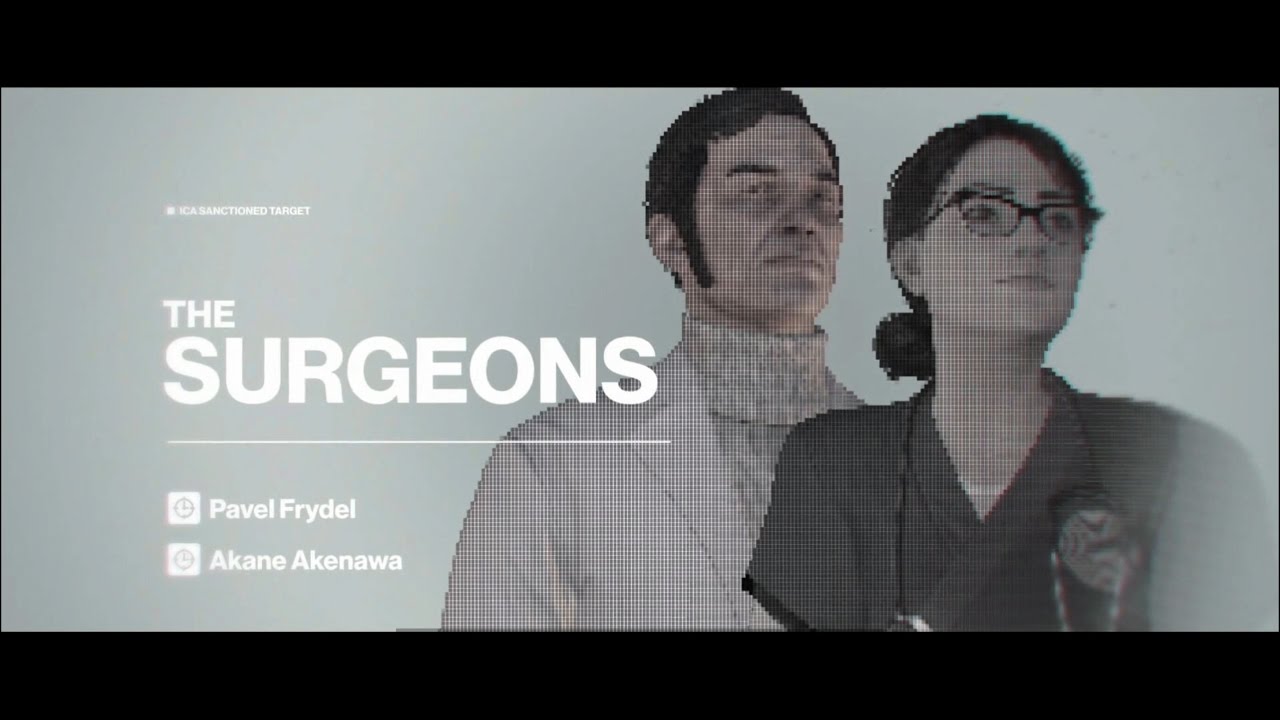 The surgeons - HITMAN - the surgeons - HITMAN - the surgeons -.