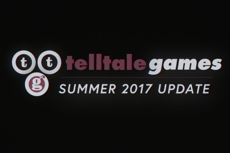 Telltale Games unveils highly anticipated summer 2017 update.