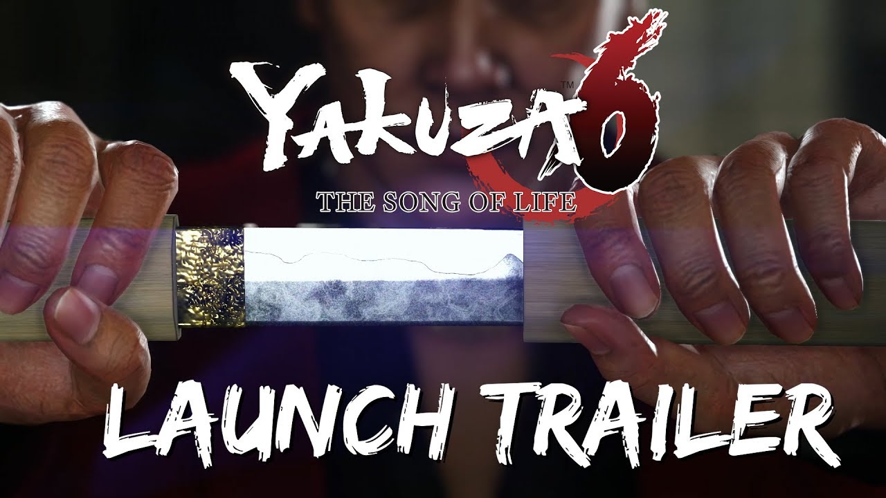 Yakuza 6: the Song of Life launch trailer.