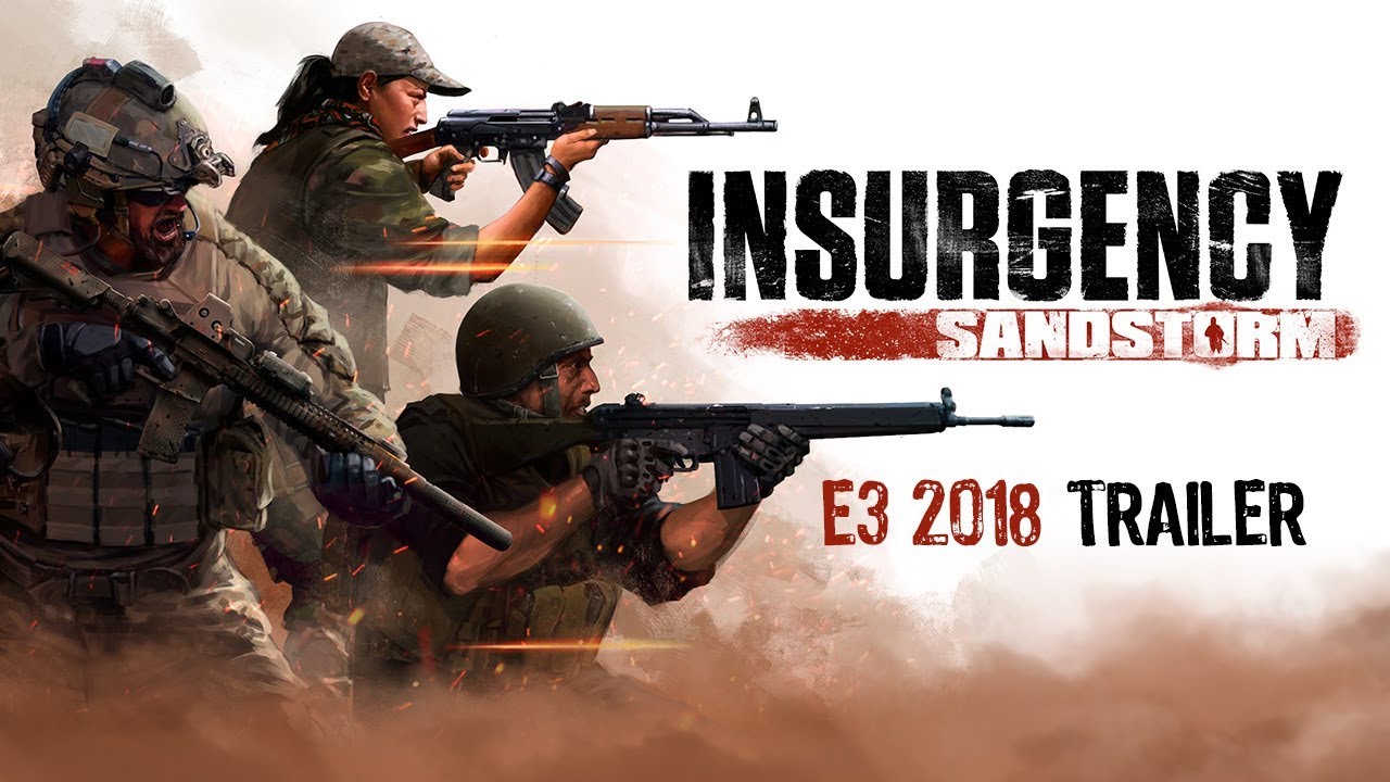 The E3 trailer for Insurgency: Sandstorm.