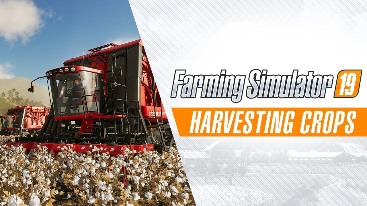 First Look: Farming Simulator 19 Gameplay