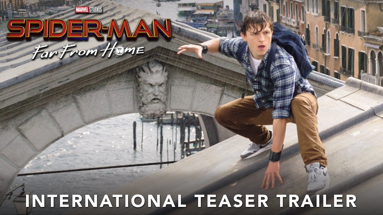 Spider-Man Far From Home international teaser trailer.