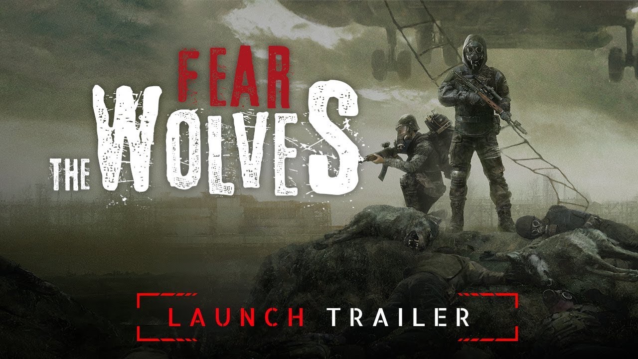 Fear the Wolves launch trailer.
