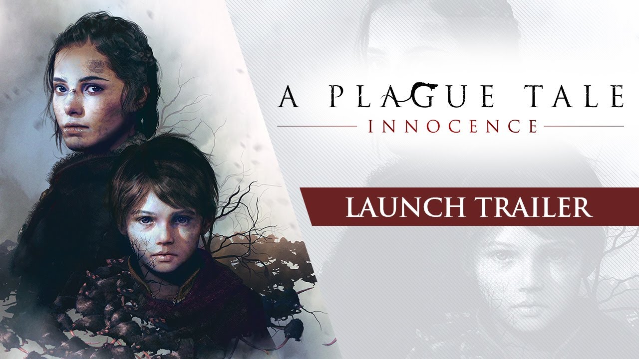 The Plague Tale: Innocence Launch Trailer.