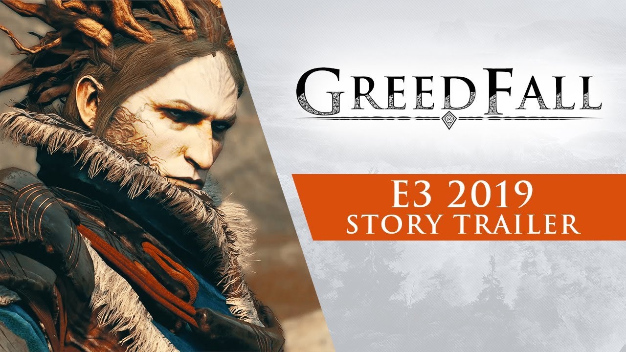 GreedFall 2019 E3 Story Trailer