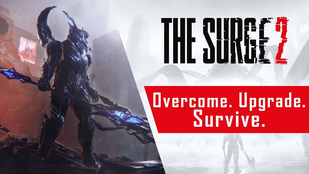 The Surge 2 - upgrade, survive and overcome as players.