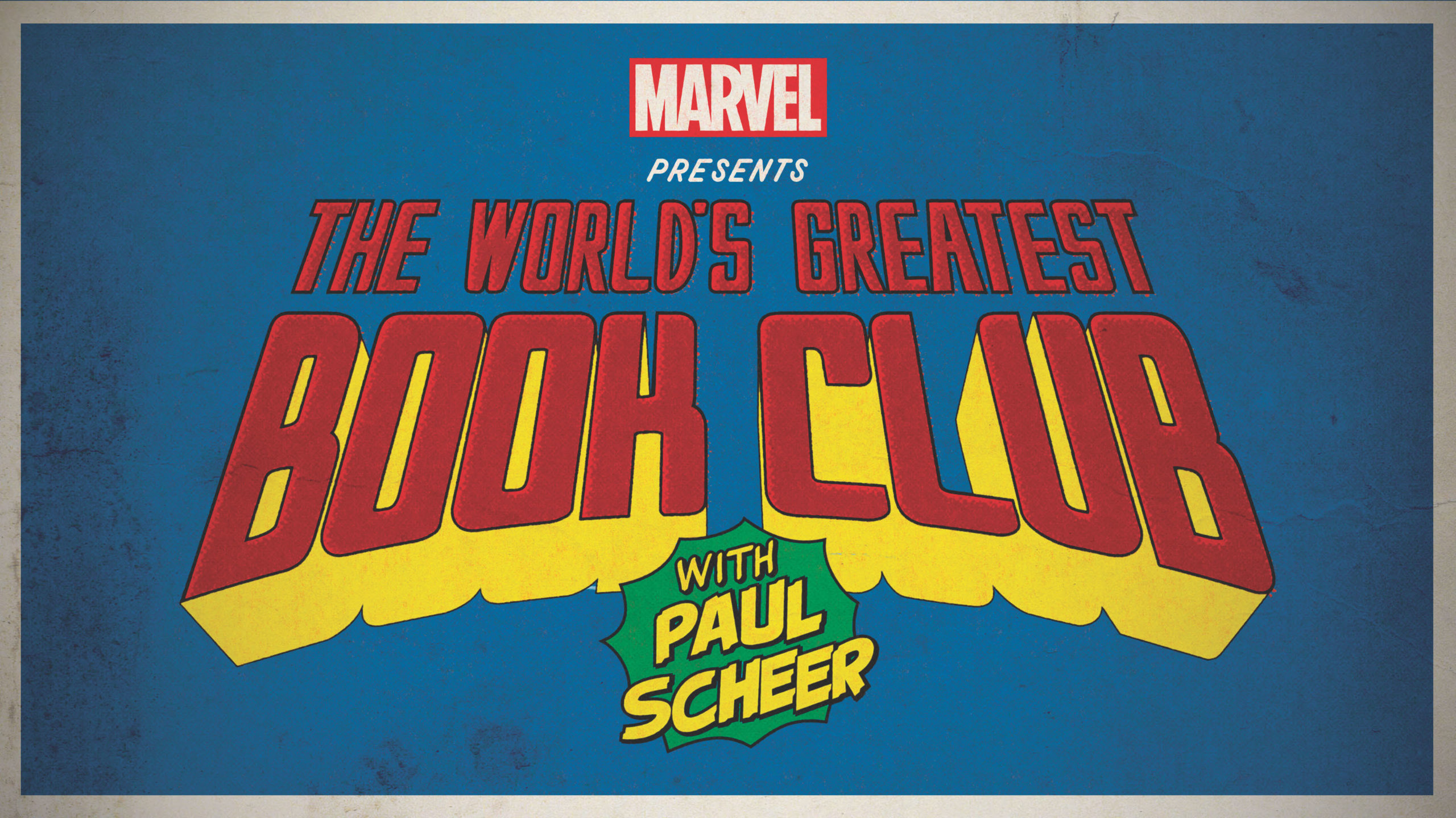 Virtual Book Club Show with Paul Scheer, exploring the world of Marvel literature.