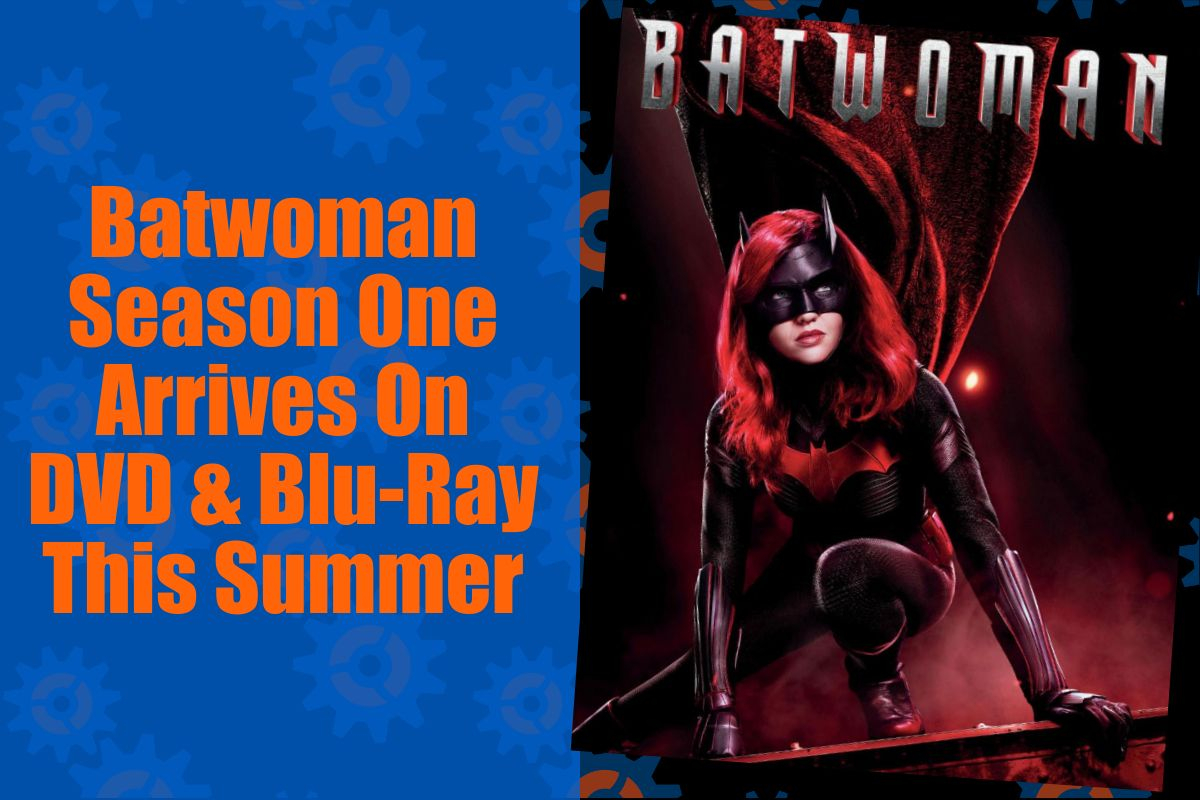 Batwoman season one arrives on DVD and Blu-Ray this summer.