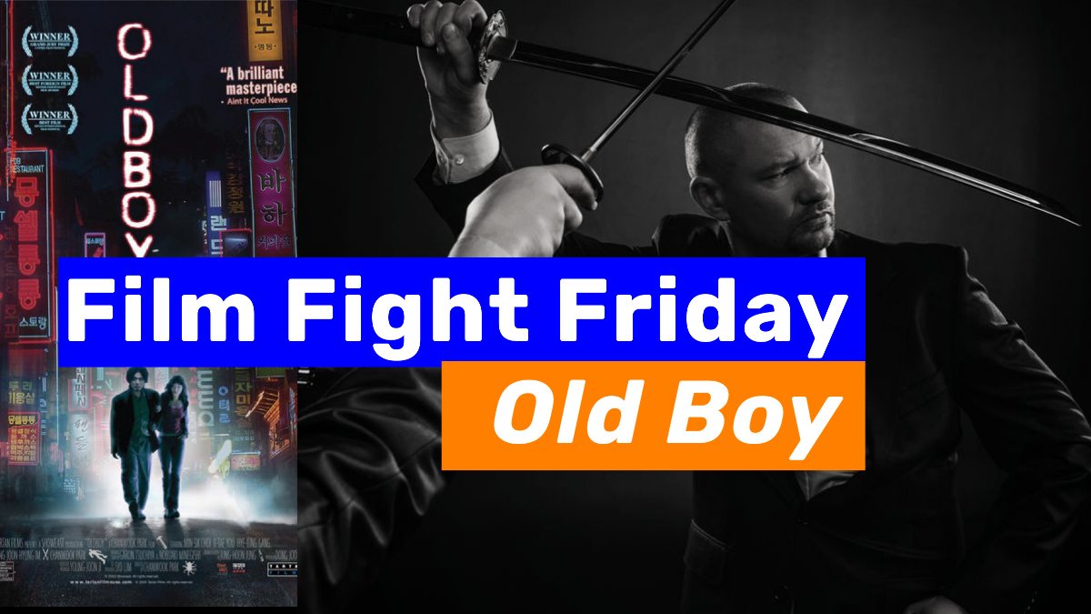 Join us for a thrilling Fight Film Friday featuring "Old Boy.