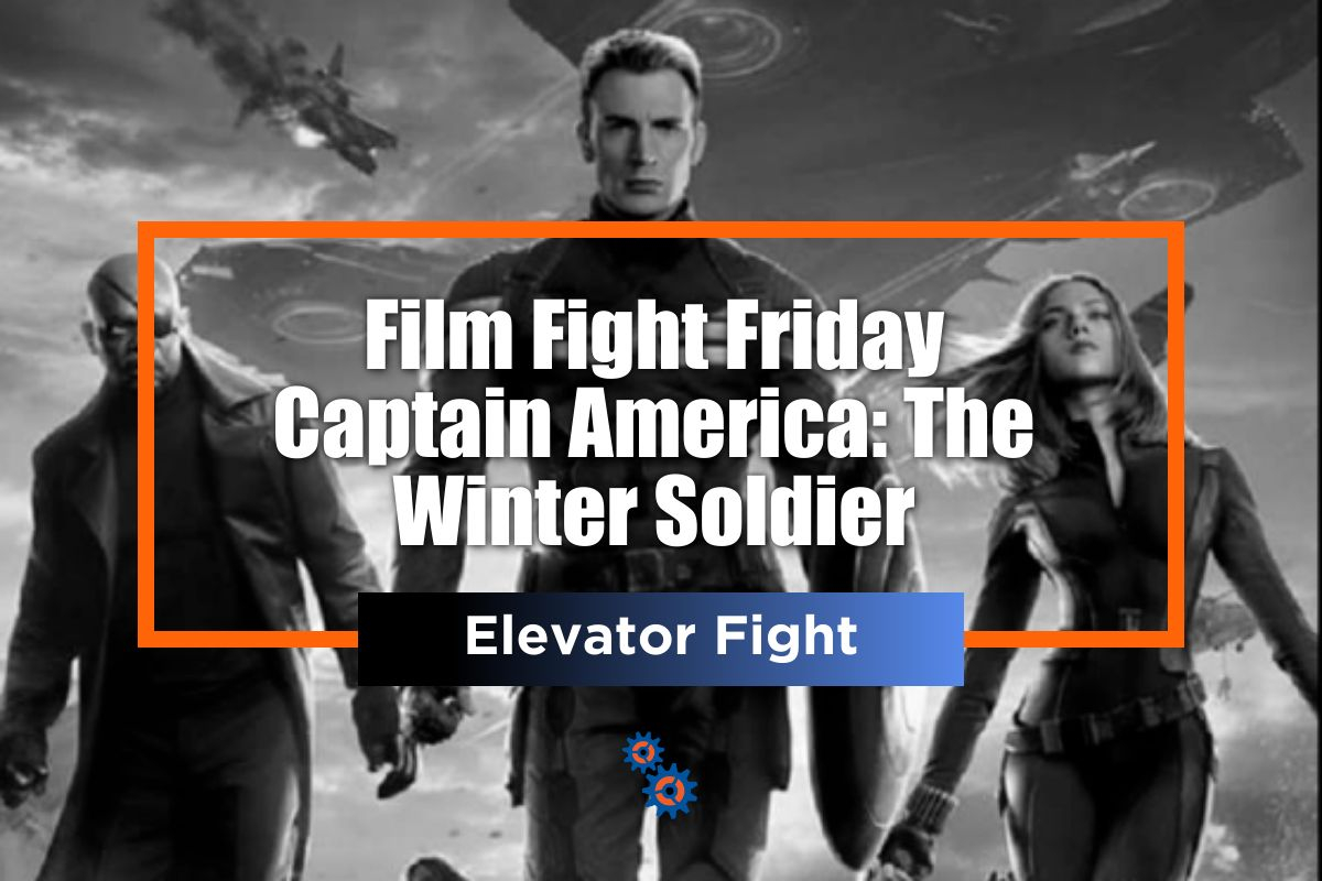 Film Fight Friday: Captain America: The Winter Soldier features an epic Elevator Fight scene.