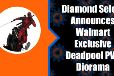 Diamond Select announces Deadpool PVC diarama at Walmart.