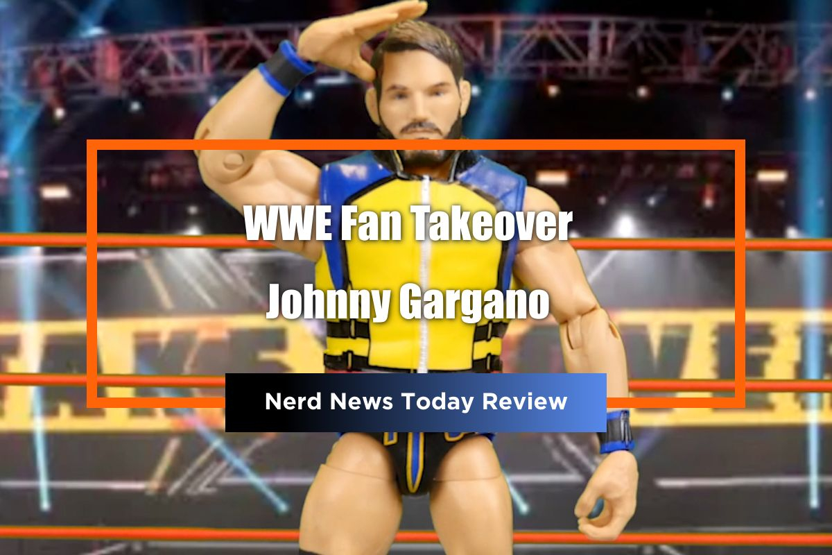 WWE Fan TakeOver with Johnny Gargano - NN2D Review
